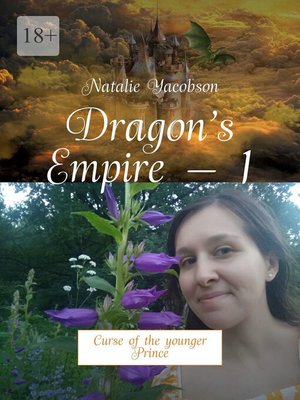 cover image of Dragon's Empire – 1. Curse of the younger Prince